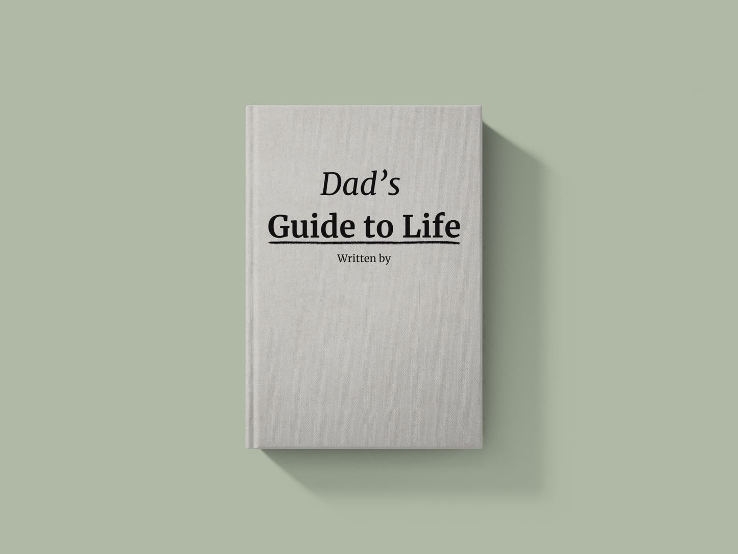 Dad's Guide to Life